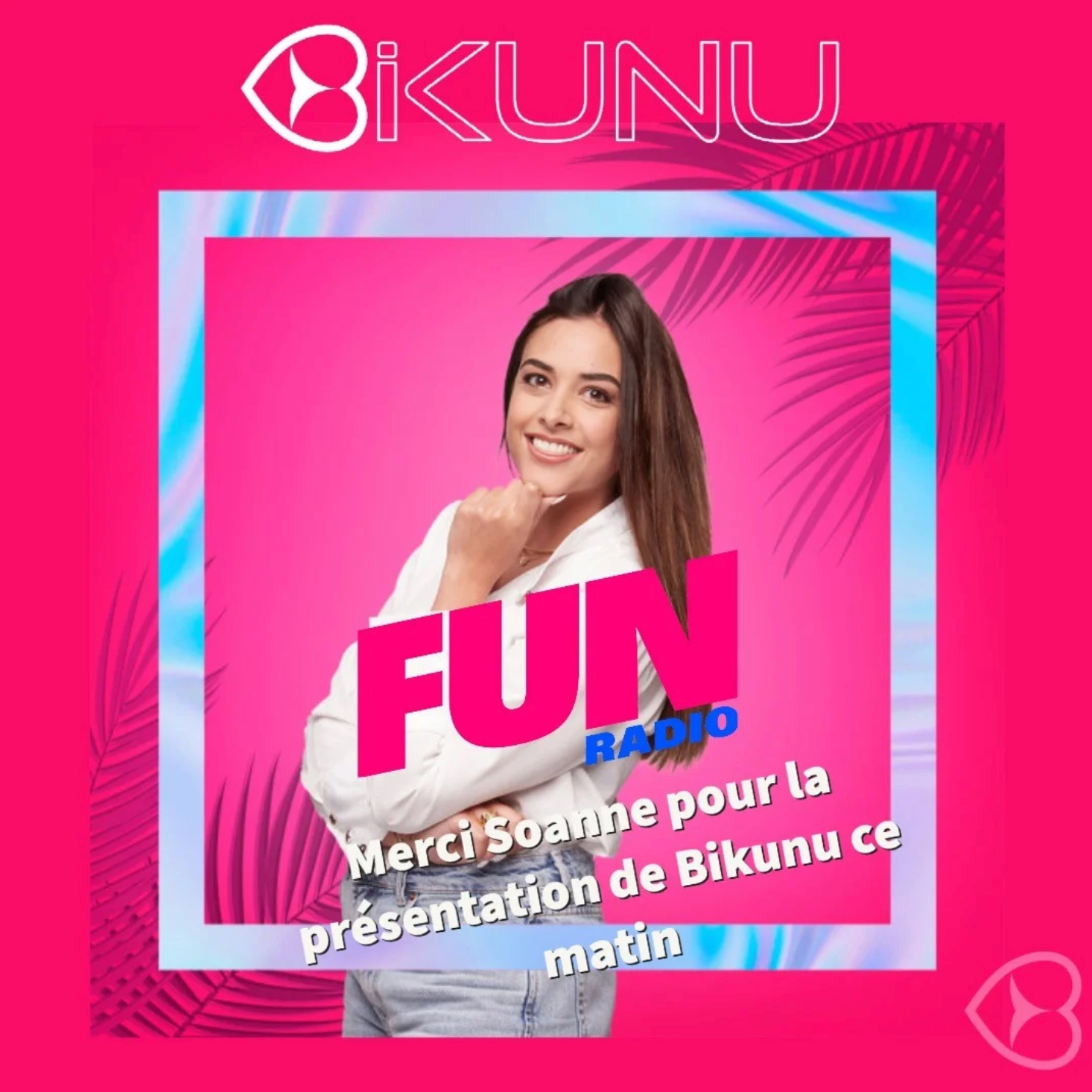 Maillots de bain transbronzants Bikunu présentés sur Fun Radio